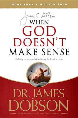 When God Doesn't Make Sense 0842382372 Book Cover