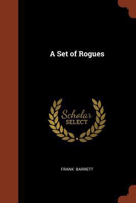 A Set of Rogues 1374975826 Book Cover