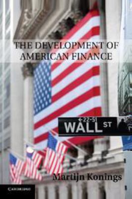 The Development of American Finance 113901501X Book Cover