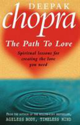 Path To Love: Spiritual Lessons for Creating th... 071260880X Book Cover