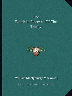 The Buddhist Doctrine Of The Trinity 1162862610 Book Cover