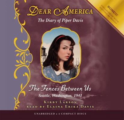 Dear America: The Fences Between Us - Audio Lib... 0545249570 Book Cover