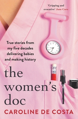 The Women's Doc: True Stories from My Five Deca... 1760529141 Book Cover