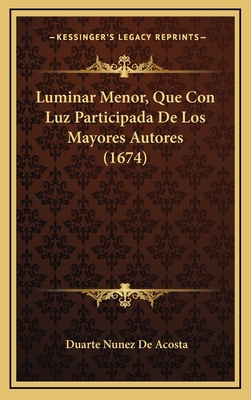 Luminar Menor, Que Con Luz Participada De Los M... [Spanish] 1167075196 Book Cover