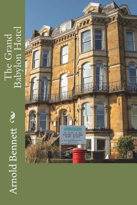 The Grand Babylon Hotel 1721295305 Book Cover