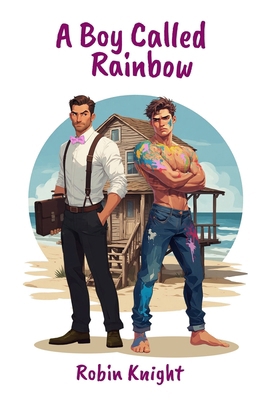 A Boy Called Rainbow B0CHL3MBKG Book Cover