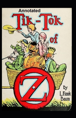 Tik-Tok of Oz Annotated B092PB97CV Book Cover