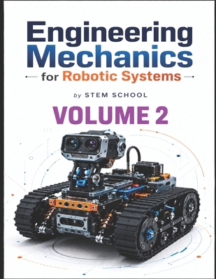 Engineering Mechanics for Robotic Systems Volum... B0H2TKBXBF Book Cover