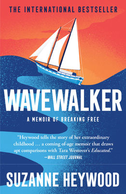 Wavewalker: A Memoir of Breaking Free 0008713669 Book Cover