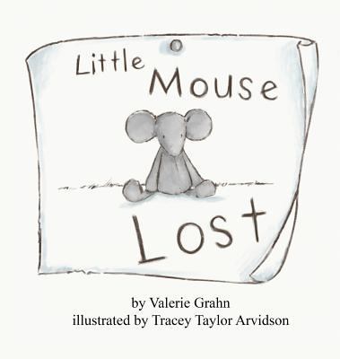 Little Mouse Lost 0998676519 Book Cover