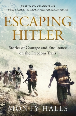 Escaping Hitler: Stories of Courage and Enduran... 1509865829 Book Cover
