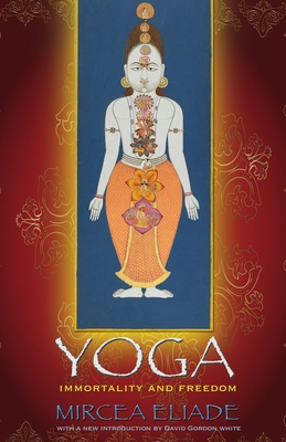 Yoga: Immortality and Freedom 0691142033 Book Cover