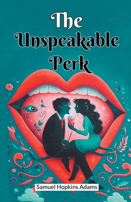 The Unspeakable Perk 9368096856 Book Cover