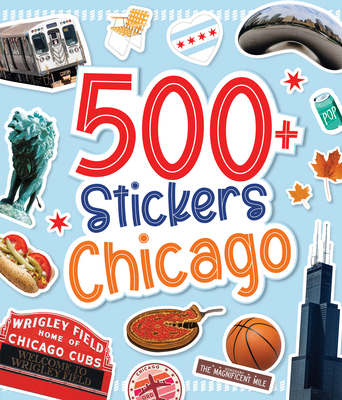 500 Stickers: Chicago 1464218994 Book Cover