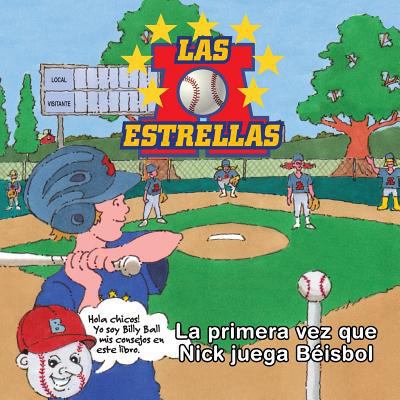 Las Estrellas: La Primera Vez Que Nick Juega Be... [Spanish] 1482026406 Book Cover