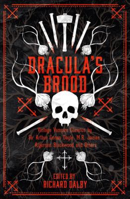 Dracula's Brood: Neglected Vampire Classics by ... 0008194483 Book Cover