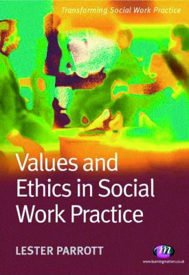 Values And Ethics in Social Work Practice (Tran... 1844450678 Book Cover
