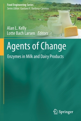 Agents of Change: Enzymes in Milk and Dairy Pro...            Book Cover