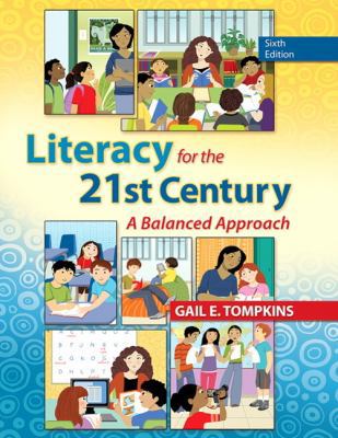 Literacy for the 21st Century: A Balanced Approach 013283779X Book Cover