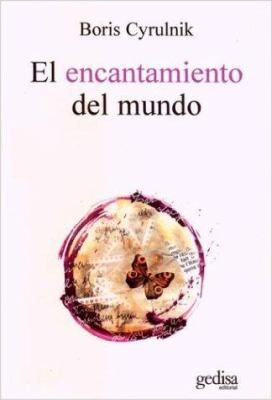 El encantamiento del mundo (Psicologia) (Spanis... [Spanish] 8474329272 Book Cover