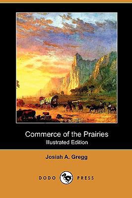 Commerce of the Prairies (Illustrated Edition) ... 1409989585 Book Cover