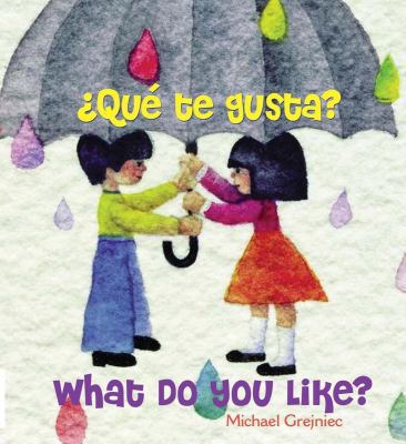 Que Te Gusta?/What Do You Like? = What Do You L... [Spanish] 0735822158 Book Cover