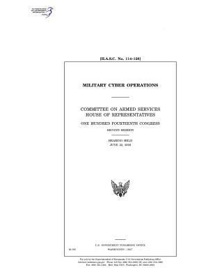 Military cyber operations: Committee on Armed S... 1548402966 Book Cover