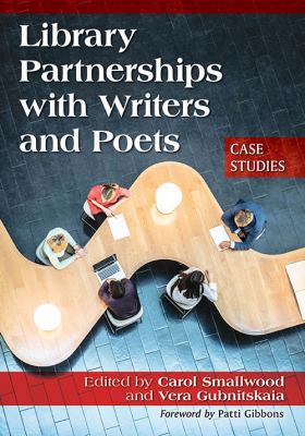 Library Partnerships with Writers and Poets: Ca... 1476665397 Book Cover