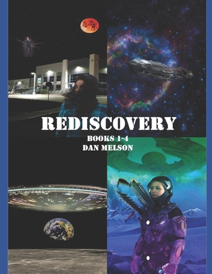 Rediscovery: The Four Novels of Rediscovery 1701690802 Book Cover