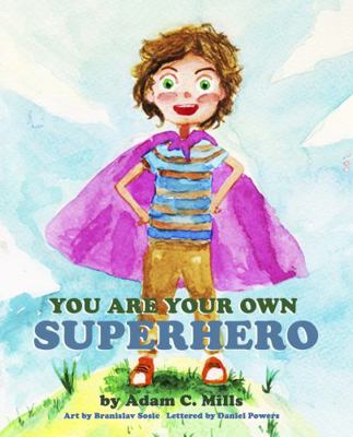 You Are Your Own Superhero