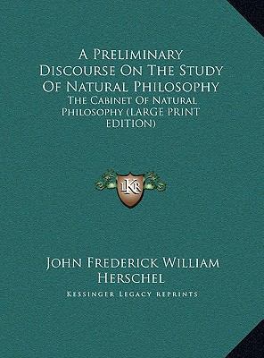 A Preliminary Discourse on the Study of Natural... [Large Print] 1169919162 Book Cover