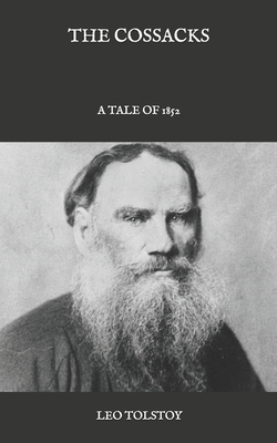 The Cossacks: A Tale of 1852 B08R7XYJYH Book Cover