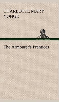 The Armourer's Prentices 3849500780 Book Cover