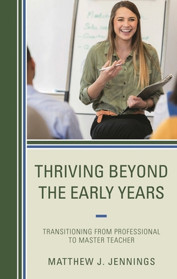 Thriving Beyond the Early Years: Transitioning ... 1475862431 Book Cover
