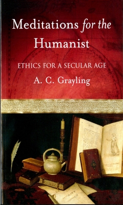 Meditations for the Humanist: Ethics for a Secu... 0195168909 Book Cover