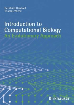 Introduction to Computational Biology: An Evolu... 3764367008 Book Cover