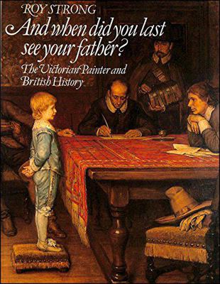 And When Did You Last See Your Father? The Vict... 0500271321 Book Cover