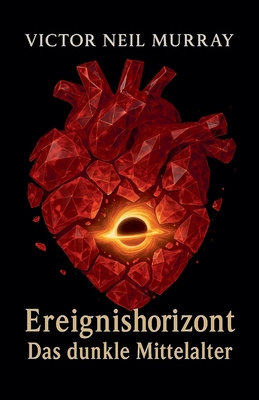 Ereignishorizont: Das dunkle Mittelalter [German] B0G5Y4BR34 Book Cover