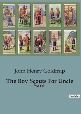 The Boy Scouts For Uncle Sam B0CJ4BJ35P Book Cover