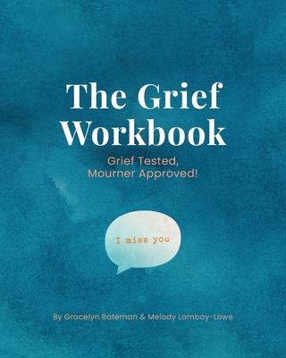 The Grief Workbook 1735595845 Book Cover