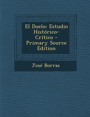 El Duelo: Estudio Histórico-Crítico [Spanish] 1289555753 Book Cover