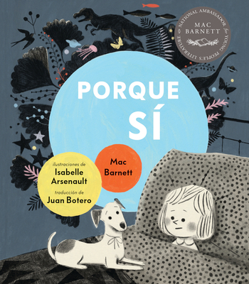 Porque Sí [Spanish] 153625276X Book Cover