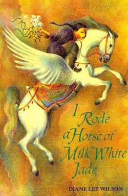I Rode a Horse of Milk White Jade 0531300242 Book Cover