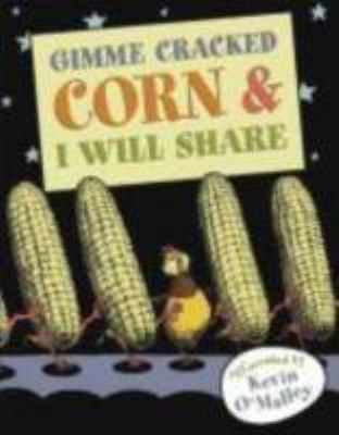 Gimme Cracked Corn & I Will Share 0802796842 Book Cover