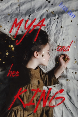 Mya and Her King B08763BDLC Book Cover