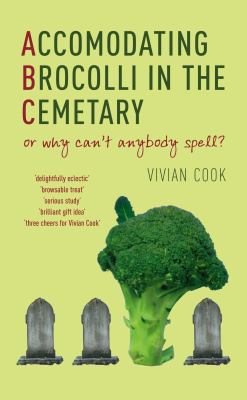 Accomodating Brocolli in the Cemetary 1861976232 Book Cover