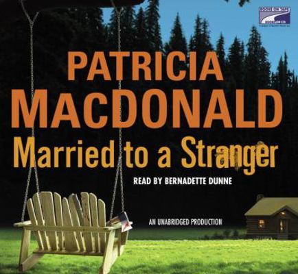 Married to a Stranger 1415922152 Book Cover