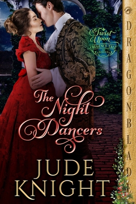 The Night Dancers: A Regency Historical Romance 1969349921 Book Cover