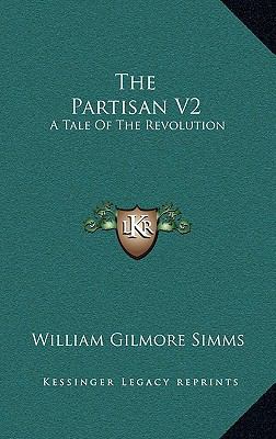 The Partisan V2: A Tale of the Revolution 1163541826 Book Cover