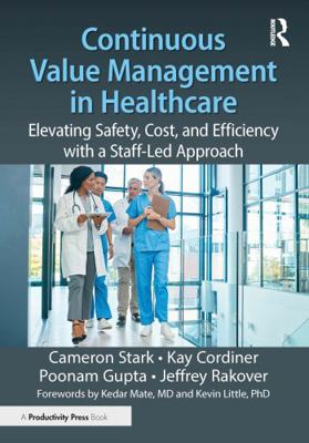 Continuous Value Management in Healthcare: Elev... 103280064X Book Cover